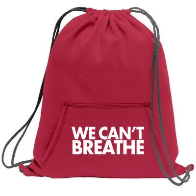 We Can't Breathe Protest Support Civil Rights Sweatshirt Cinch Pack Bag