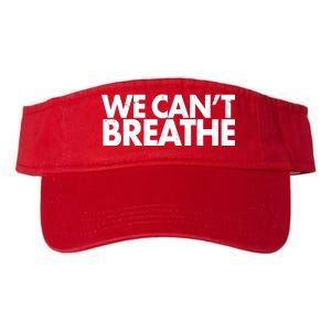 We Can't Breathe Protest Support Civil Rights Valucap Bio-Washed Visor