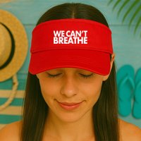We Can't Breathe Protest Support Civil Rights Visor