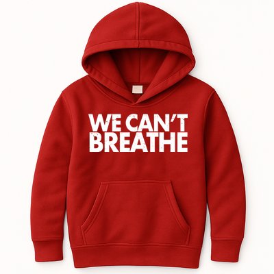 We Can't Breathe Protest Support Civil Rights Kids Hoodie