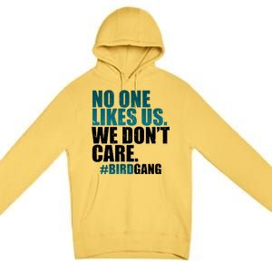 We Don't Care Birdgang Philadelphia Football Premium Pullover Hoodie