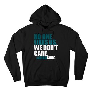 We Don't Care Birdgang Philadelphia Football Hoodie