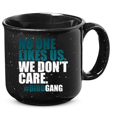 We Don't Care Birdgang Philadelphia Football 15oz Campfire Ceramic Mug