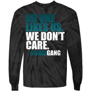 We Don't Care Birdgang Philadelphia Football Tie-Dye Long Sleeve Shirt