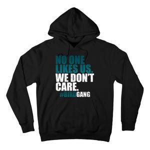 We Don't Care Birdgang Philadelphia Football Tall Hoodie