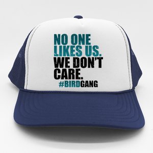 We Don't Care Birdgang Philadelphia Football Trucker Hat