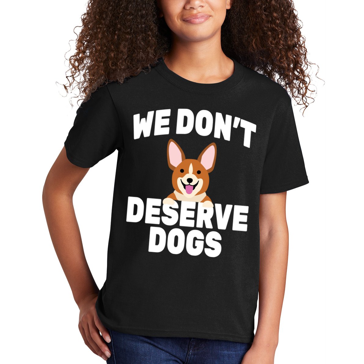 We Don't Deserve Dogs Kids T-Shirt