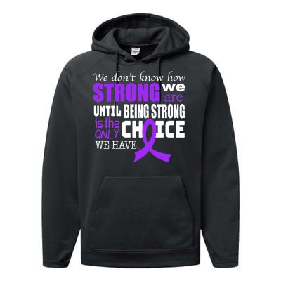 We Don't Know How Strong We Are Purple Ribbon Performance Fleece Hoodie