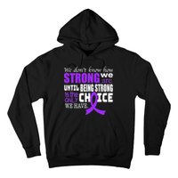 We Don't Know How Strong We Are Purple Ribbon Hoodie