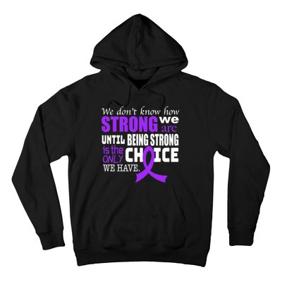 We Don't Know How Strong We Are Purple Ribbon Hoodie