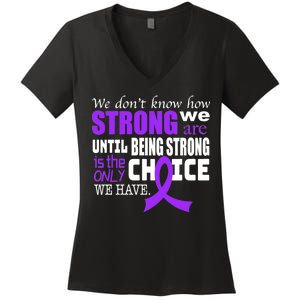 We Don't Know How Strong We Are Purple Ribbon Women's V-Neck T-Shirt