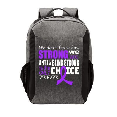 We Don't Know How Strong We Are Purple Ribbon Vector Backpack