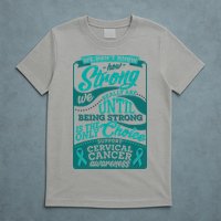 We Don't Know How Strong We Really Are Support Cervical Cancer T-Shirt