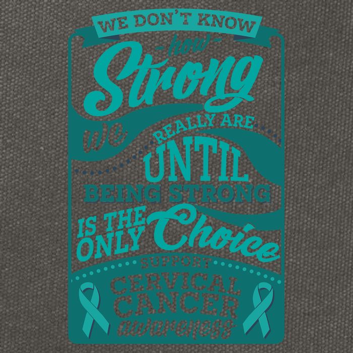 We Don't Know How Strong We Really Are Support Cervical Cancer Cotton Canvas Backpack