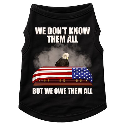 We Don't Know Them All But We Owe Them All  Doggie Tank