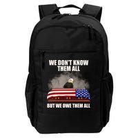 We Don't Know Them All But We Owe Them All  Backpack