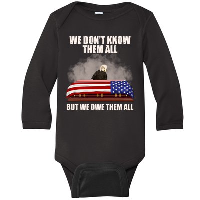 We Don't Know Them All But We Owe Them All  Baby Long Sleeve Bodysuit