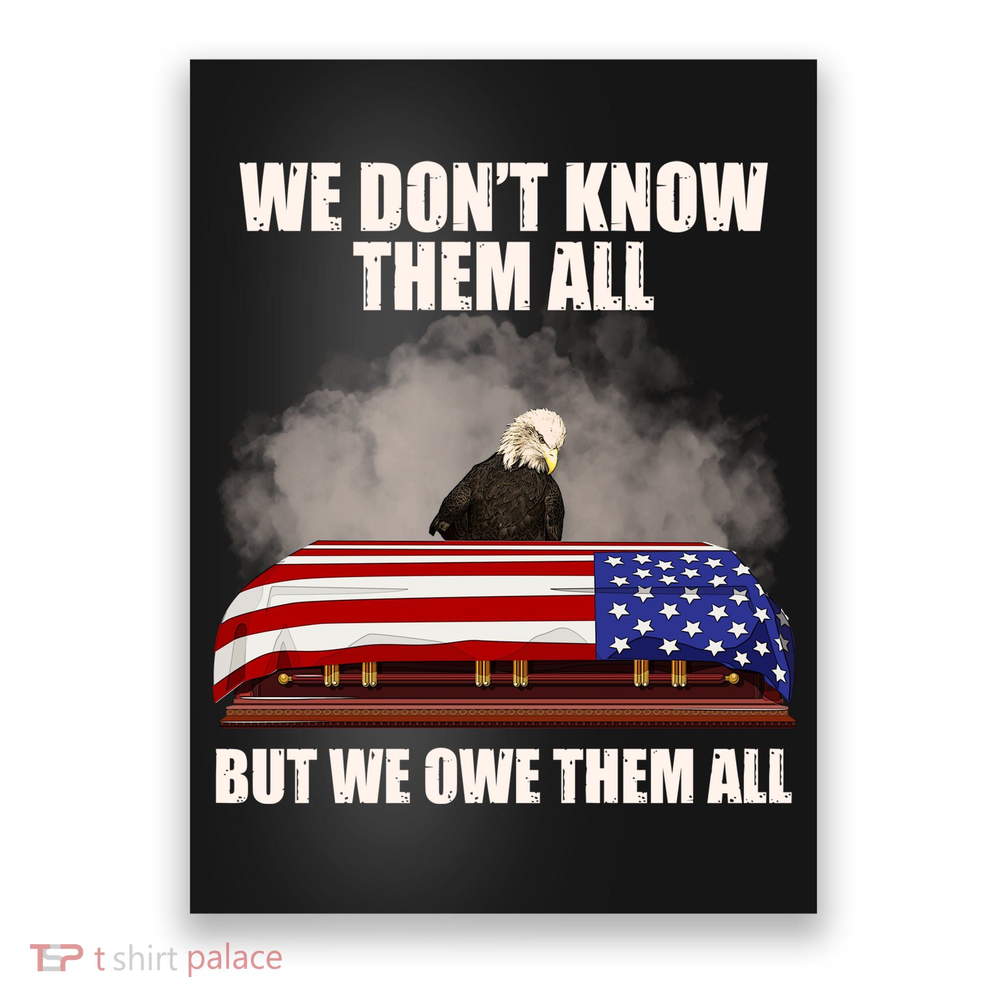 We Don't Know Them All But We Owe Them All  Poster