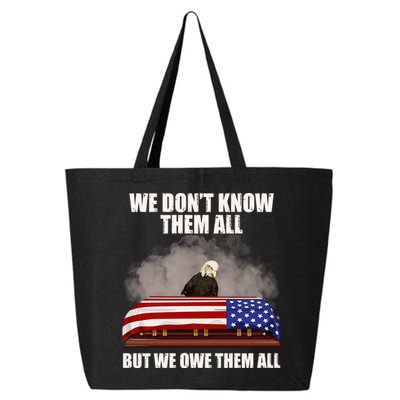 We Don't Know Them All But We Owe Them All  25L Jumbo Tote
