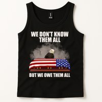 We Don't Know Them All But We Owe Them All  Tank Top