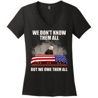 We Don't Know Them All But We Owe Them All  Women's V-Neck T-Shirt