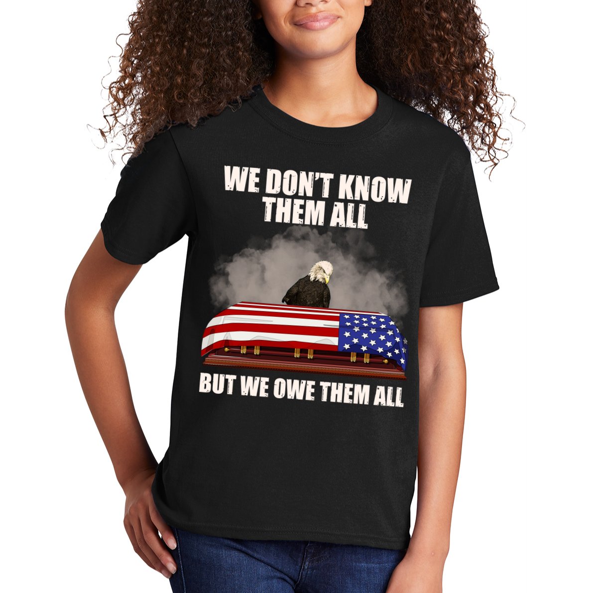 We Don't Know Them All But We Owe Them All  Kids T-Shirt