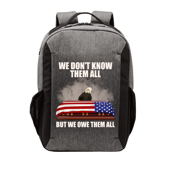 We Don't Know Them All But We Owe Them All  Vector Backpack