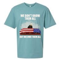 We Don't Know Them All But We Owe Them All  Sueded Cloud Jersey T-Shirt