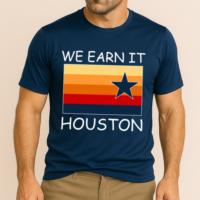 We Earn It Houston Texas Star Flag Cooling Performance Crew T-Shirt