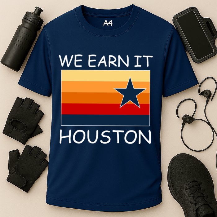 We Earn It Houston Texas Star Flag Cooling Performance Crew T-Shirt