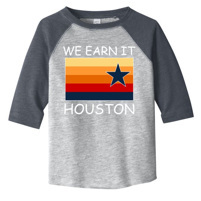 We Earn It Houston Texas Star Flag Toddler Fine Jersey T-Shirt