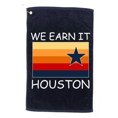 We Earn It Houston Texas Star Flag Golf Towel