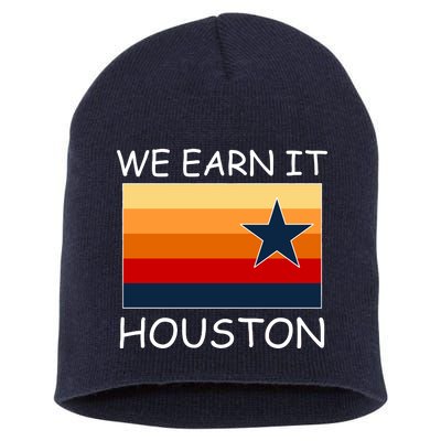 We Earn It Houston Texas Star Flag Short Acrylic Beanie