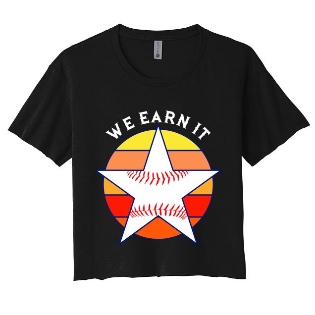 We Earn It Houston Throwback Baseball Star Crop Top