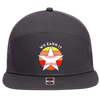 We Earn It Houston Throwback Baseball Star 7 Panel Mesh Trucker Snapback Hat