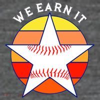 We Earn It Houston Throwback Baseball Star T-Shirt