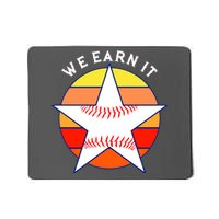 We Earn It Houston Throwback Baseball Star Mousepad