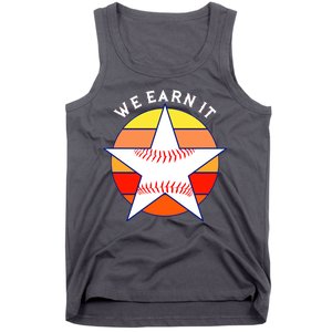 We Earn It Houston Throwback Baseball Star Tank Top