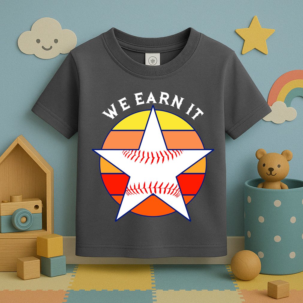 We Earn It Houston Throwback Baseball Star Toddler T-Shirt