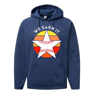 We Earn It Houston Throwback Baseball Star Performance Fleece Hoodie