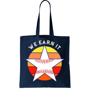 We Earn It Houston Throwback Baseball Star Tote Bag