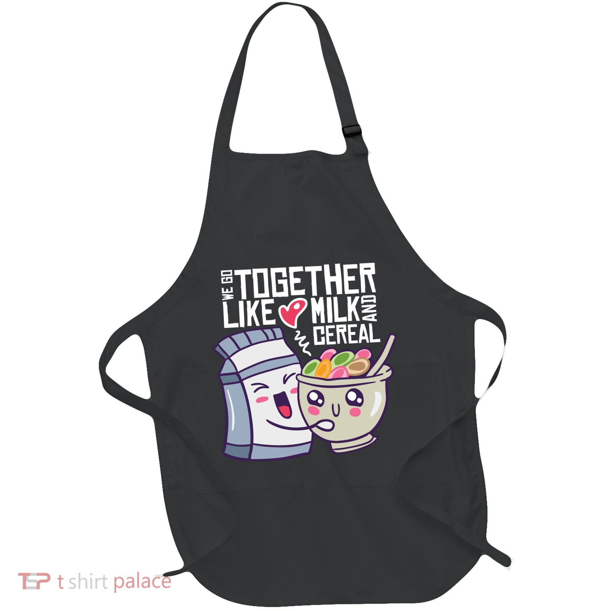 We Go Together Like Milk And Cereal Full-Length Apron With Pockets