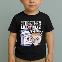 We Go Together Like Milk And Cereal Toddler T-Shirt