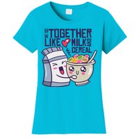 We Go Together Like Milk And Cereal Women's T-Shirt