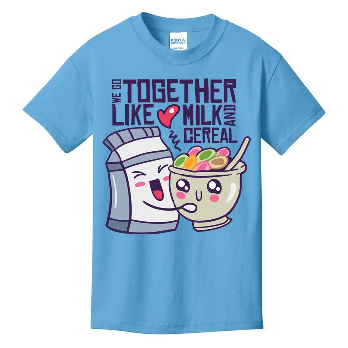 We Go Together Like Milk And Cereal Kids T-Shirt