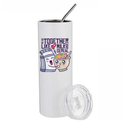 We Go Together Like Milk And Cereal Stainless Steel Tumbler