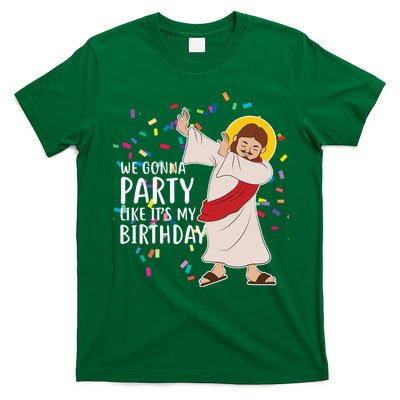 We Gonna Party Like It's My Birthday Dabbing Jesus T-Shirt