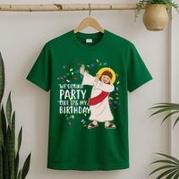 We Gonna Party Like It's My Birthday Dabbing Jesus T-Shirt