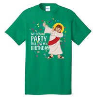 We Gonna Party Like It's My Birthday Dabbing Jesus Tall T-Shirt