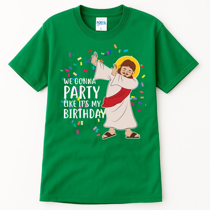 We Gonna Party Like It's My Birthday Dabbing Jesus Tall T-Shirt